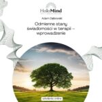 Odmienne stany świadomości w terapii - wprowadzenie