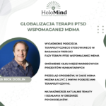Globalizacja terapii PTSD wspomaganej MDMA - dr Rick Doblin [1,5h]