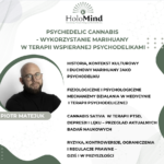 Psychedelic Cannabis – wykorzystanie marihuany w terapii wspieranej psychodelikami - Piotr Matejuk [30min]