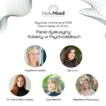 Panel dyskusyjny: Kobiety w Psychodelikach