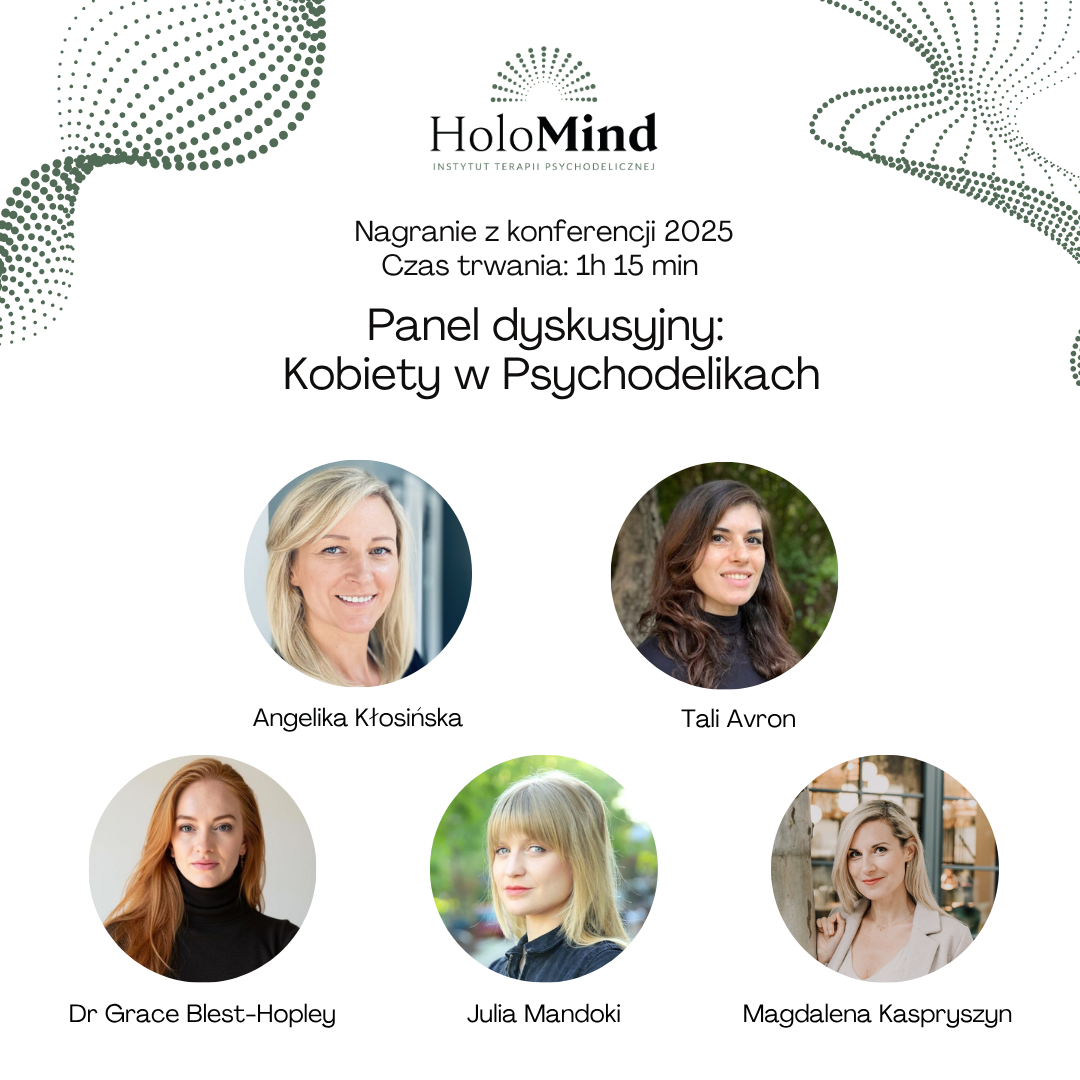 Panel dyskusyjny: Kobiety w Psychodelikach